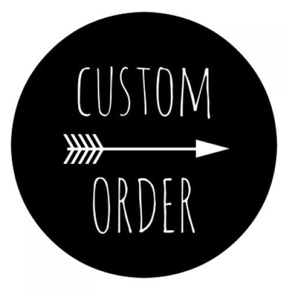 Custom Order